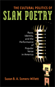 The Cultural Politics of Slam Poetry - click to learn more